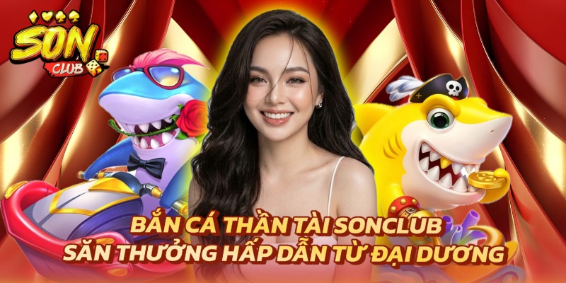 Bắn cá Thần Tài