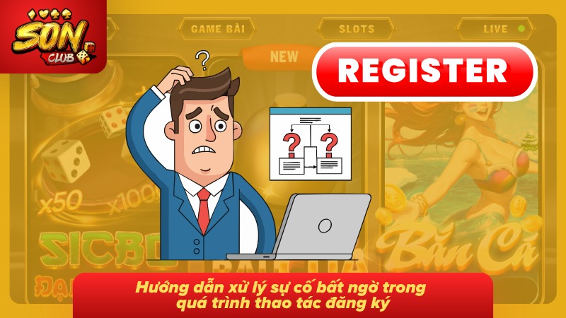 Cách xử lý lỗi giúp khắc phục sự cố phát sinh khi tiến hành tạo tài khoản mới