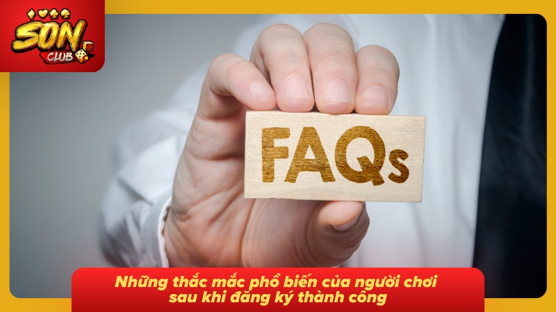 FAQ – Giải đáp những thắc mắc