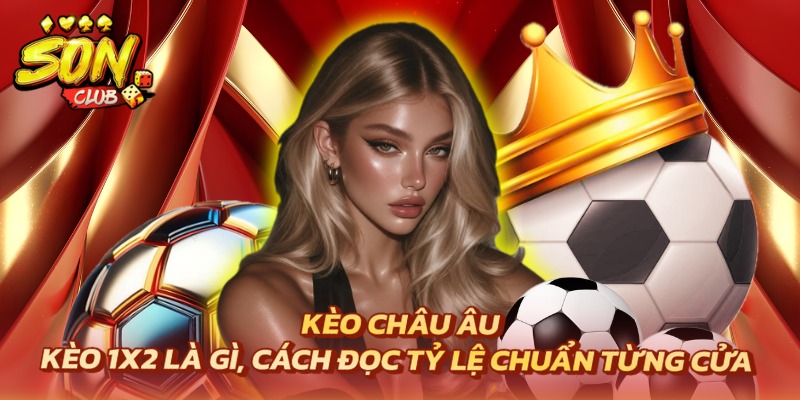 Kèo châu Âu