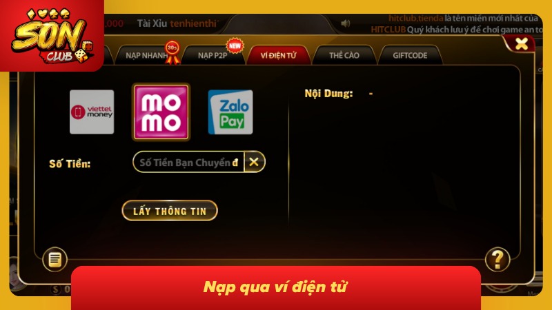 Hình thức nạp qua ví điện tử mang đến thao tác nhanh chóng thuận tiện